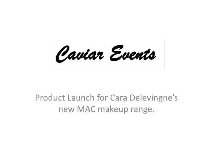 product launch for cara delevingne s new mac makeup range