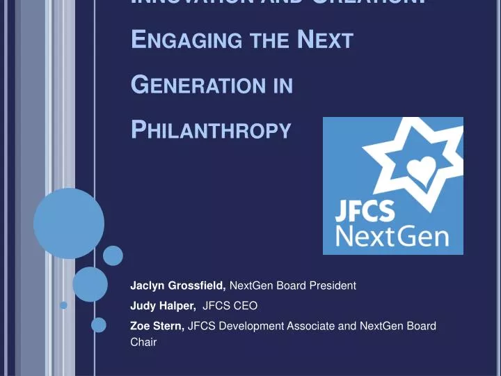 innovation and creation engaging the next generation in philanthropy