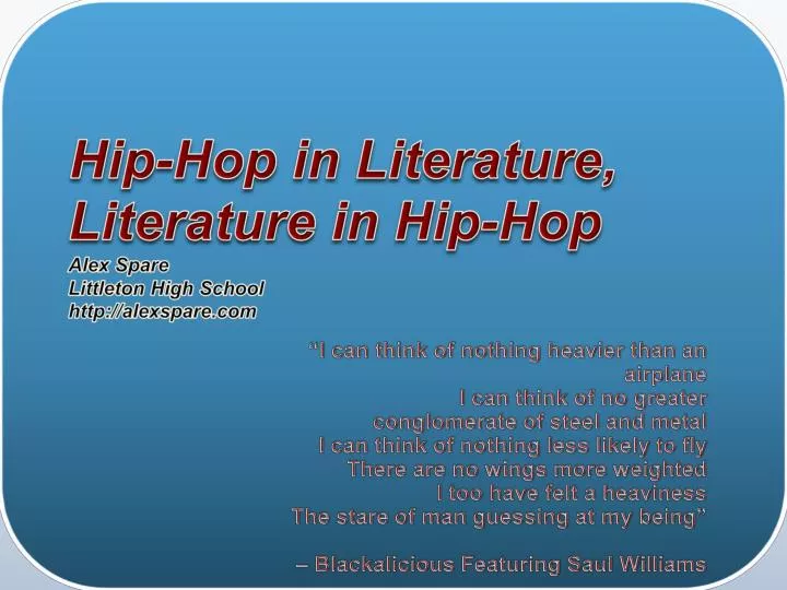 hip hop in literature literature in hip hop alex spare littleton high school http alexspare com
