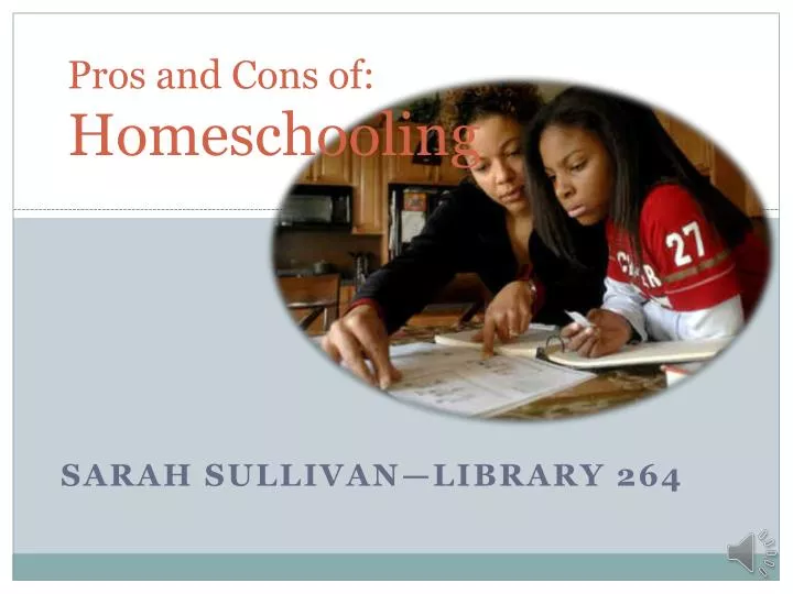pros and cons of homeschooling