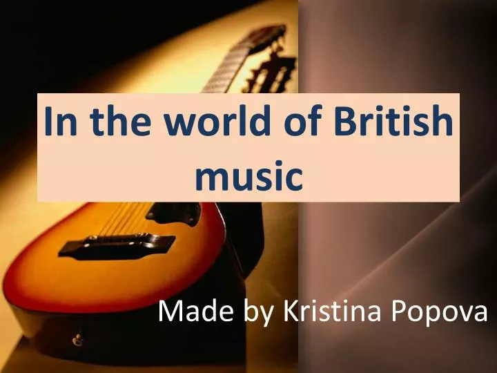 in the world of british music