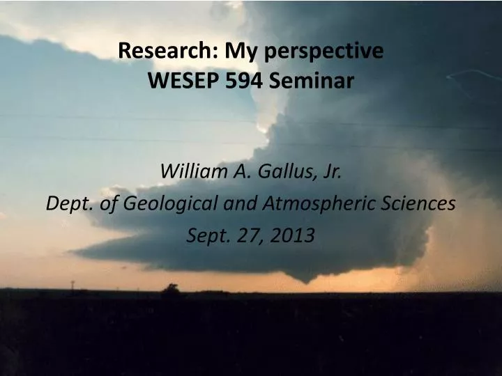 research my perspective wesep 594 seminar