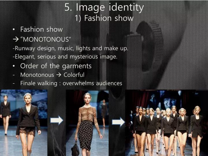 5 image identity 1 fashion show