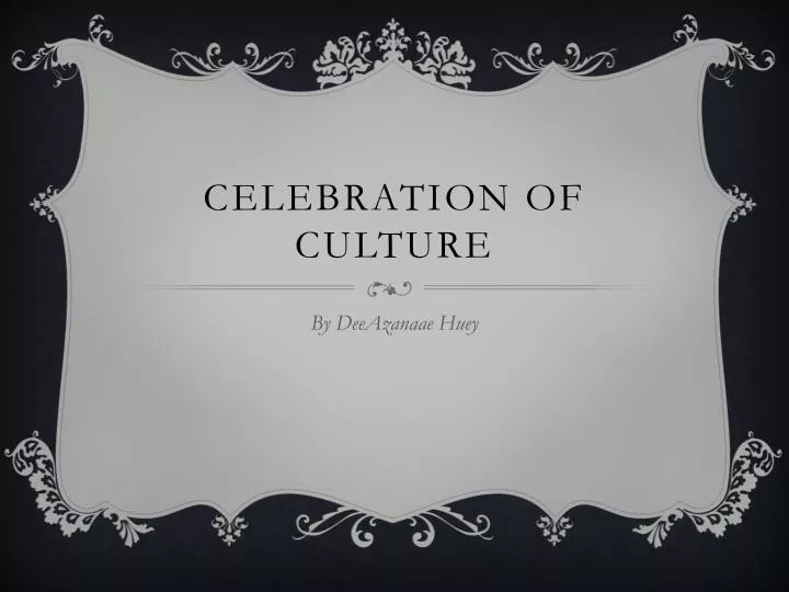 celebration of culture