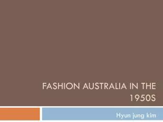 fashion Australia in the 1950s
