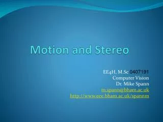 Motion and Stereo