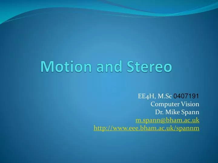 motion and stereo