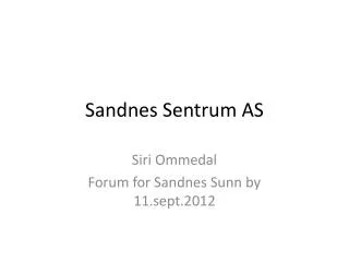 Sandnes Sentrum AS