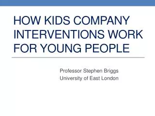 How Kids Company interventions work for young people