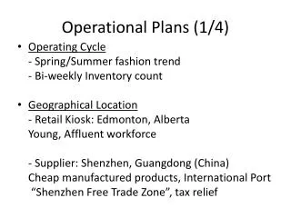Operational Plans ( 1/4)