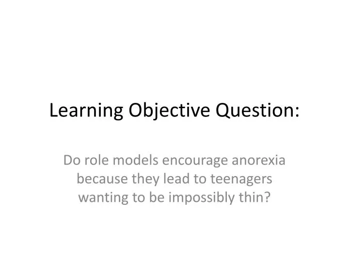 learning objective question
