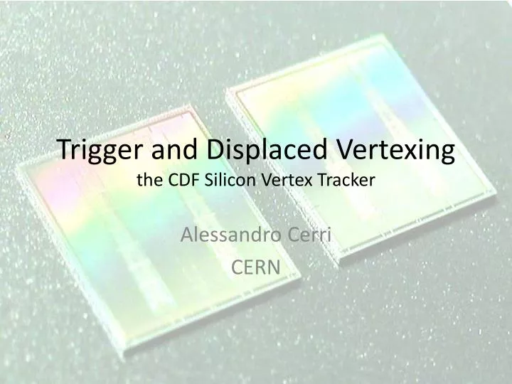 trigger and displaced vertexing the cdf silicon vertex tracker