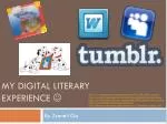 My Digital literary experience - slide 1