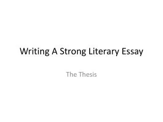 Writing A Strong Literary Essay