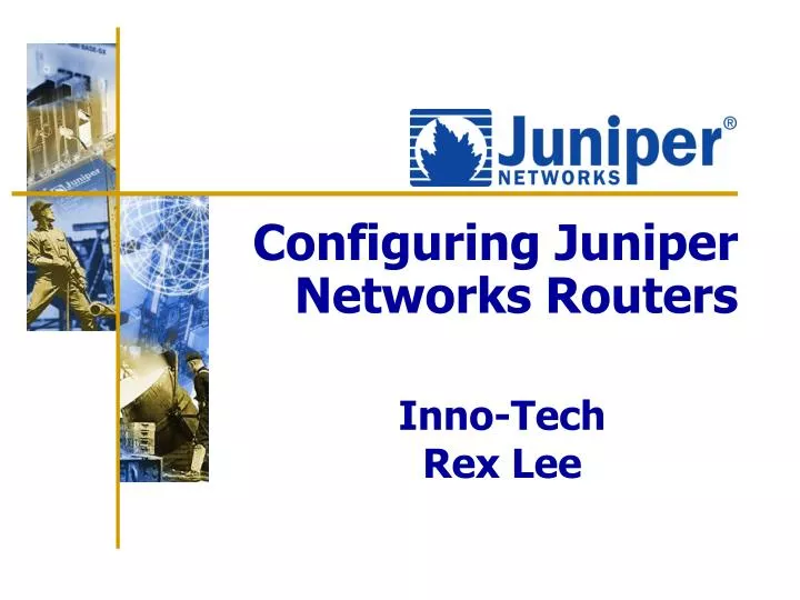 configuring juniper networks routers