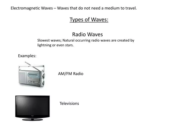 electromagnetic waves waves that do not need a medium to travel