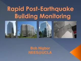 Rapid Post-Earthquake Building Monitoring