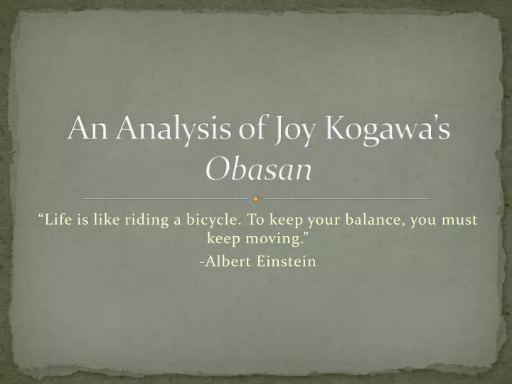 an analysis of joy kogawa s obasan