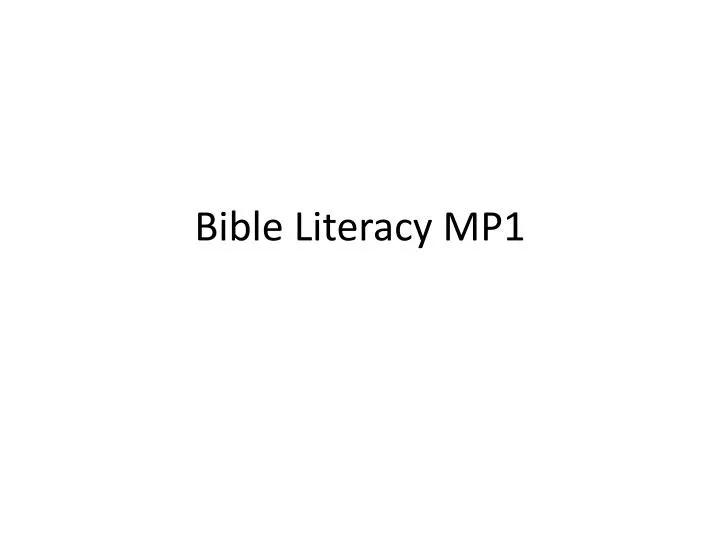 bible literacy mp1
