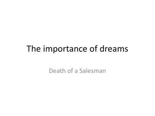 The importance of dreams