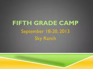 Fifth Grade Camp