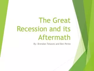 The Great Recession and its Aftermath