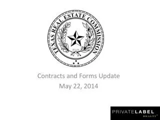 Contracts and Forms Update May 22, 2014