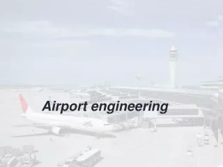 Airport engineering