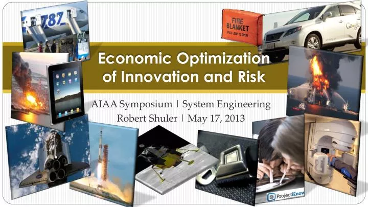 economic optimization of innovation and risk