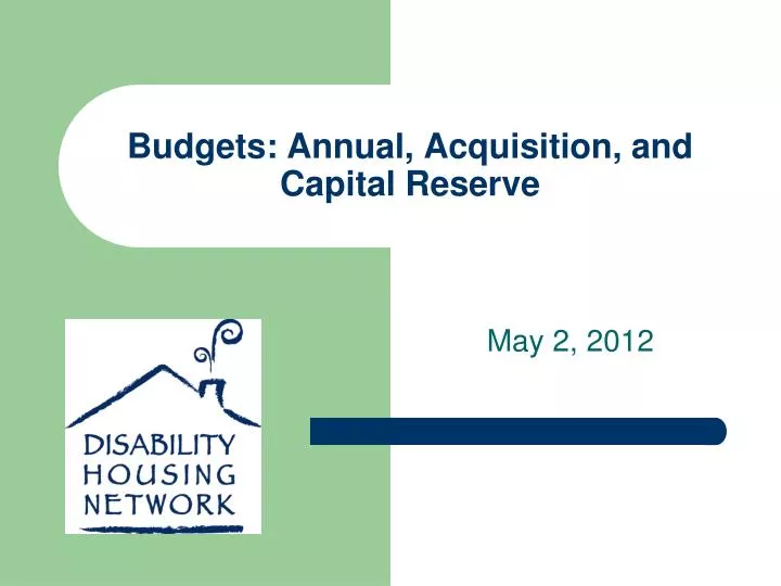 budgets annual acquisition and capital reserve