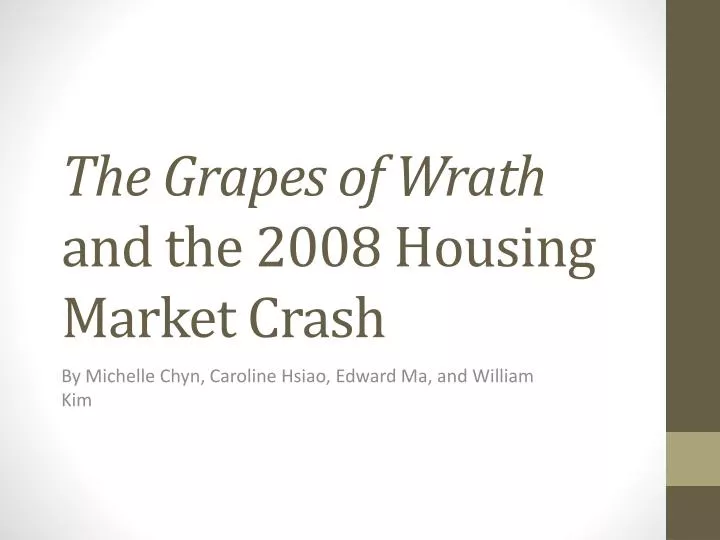 the grapes of wrath and the 2008 housing market crash