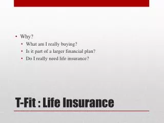 T-Fit : Life Insurance
