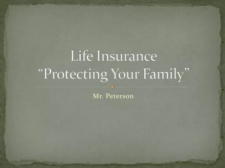 life insurance protecting your family
