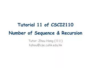 Tutorial 11 of CSCI2110 Number of Sequence &amp; Recursion