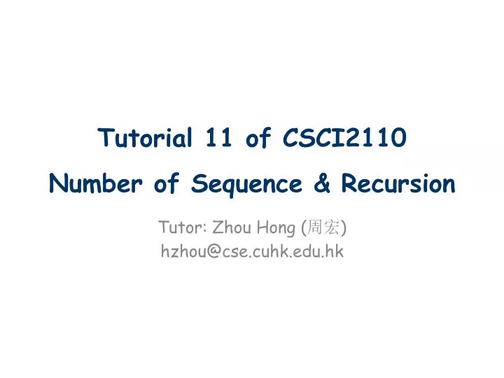 tutorial 11 of csci2110 number of sequence recursion