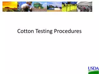 cotton testing procedures