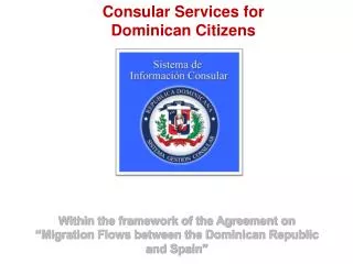 Consular Services for Dominican Citizens