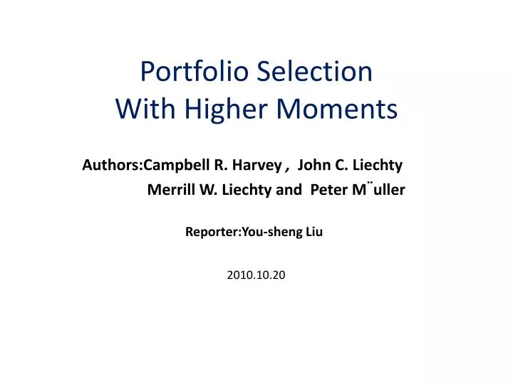 portfolio selection with higher moments
