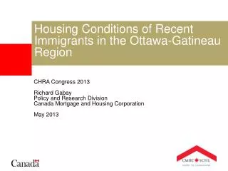 Housing Conditions of Recent Immigrants in the Ottawa-Gatineau Region