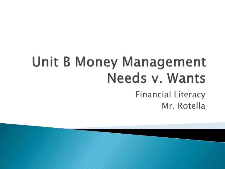unit b money management needs v wants