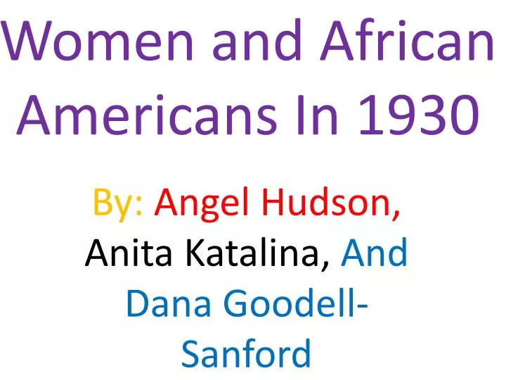 women and african americans in 1930