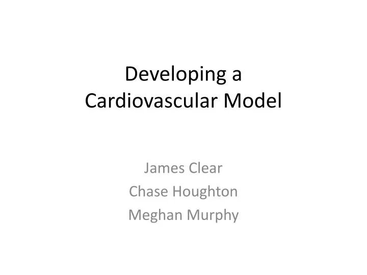developing a cardiovascular model