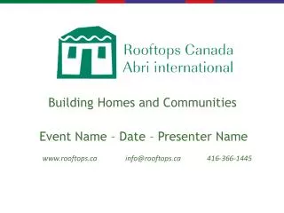 www.rooftops.ca		 info@rooftops.ca		416-366-1445