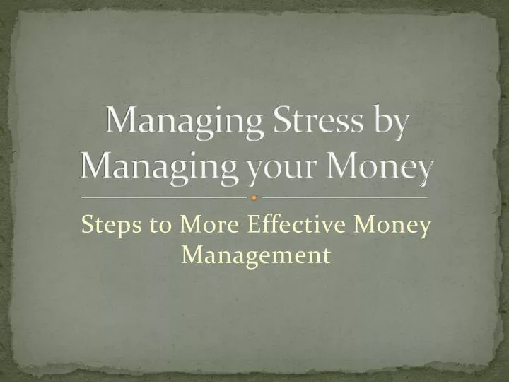 managing stress by managing your money