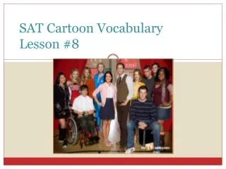 SAT Cartoon Vocabulary Lesson #8