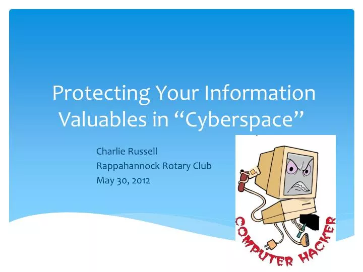 protecting your information valuables in cyberspace