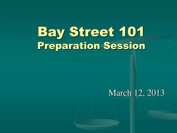 bay street 101 preparation session