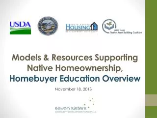 Models &amp; Resources Supporting Native Homeownership, Homebuyer Education Overview