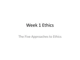 Week 1 Ethics