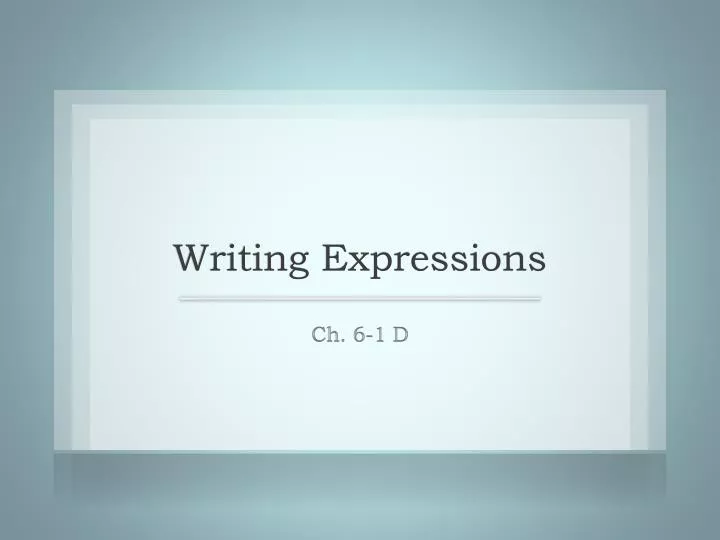 writing expressions